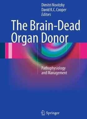 【预订】The Brain-Dead Organ Donor