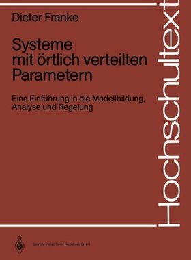 【预订】Systeme Mit Ortlich Verteilten Param...