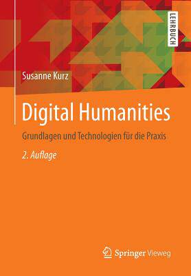 【预订】Digital Humanities: Grundlagen Und T...
