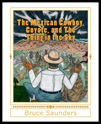 【预售】The Mexican Cowboy, Coyote, and the Thing in the
