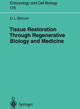 【预订】Tissue Restoration Through Regenerat...