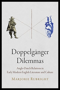 Dilemmas Anglo Dutch Doppelganger Relations 预售