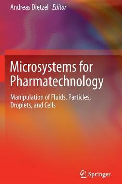 【预订】Microsystems for Pharmatechnology