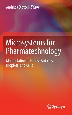 【预订】Microsystems for Pharmatechnology