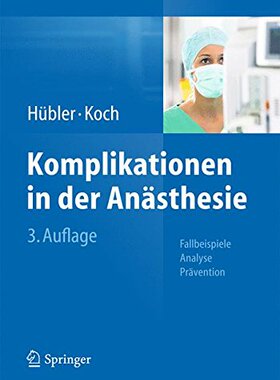 【预订】Komplikationen in Der Anasthesie: Fa...