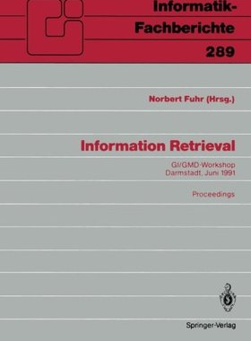 【预订】Information Retrieval: GI/GMD-Worksh...