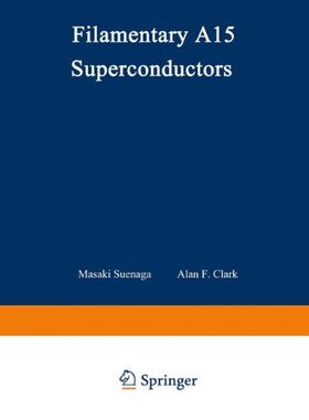 【预售】Filamentary A15 Superconductors