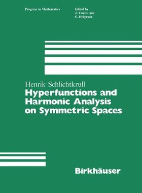 【预售】Hyperfunctions and Harmonic Analysis on Symmet...