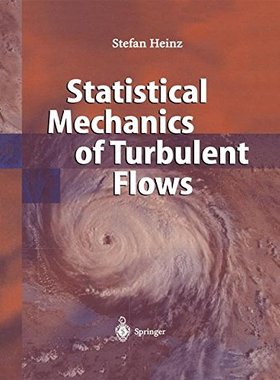 【预订】Statistical Mechanics of Turbulent Flows