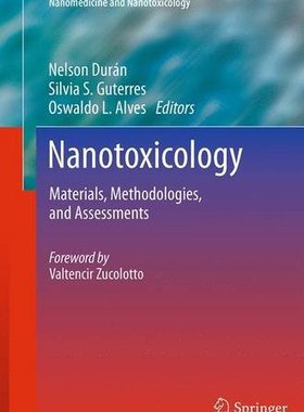 【预订】Nanotoxicology: Materials, Methodolo...