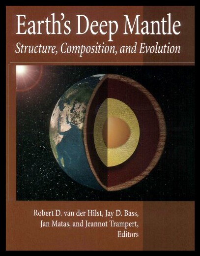 【预售】Earth's Deep Mantle: Structure, Composition, and