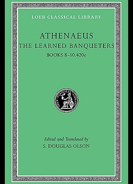 【预售】The Learned Banqueters, IV: Books 8-10.420e