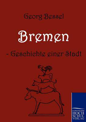 【预售】Bremen - Geschichte Einer Stadt