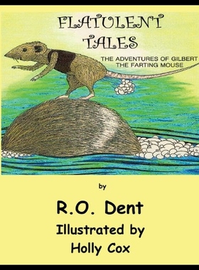 【预售】Flatulent Tales: The Adventures of Gil