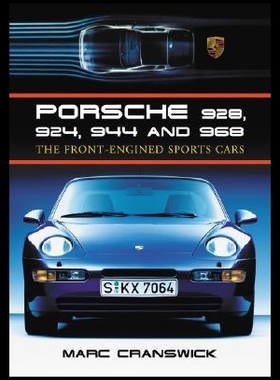 【预售】Porsche 928, 924, 944 and 968: The Front-Engined