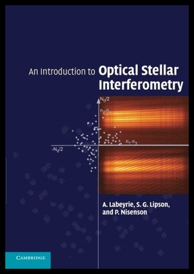 【预售】An Introduction to Optical Stellar Interferometry