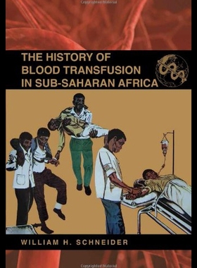 【预售】The History of Blood Transfusion in Sub-Saharan A