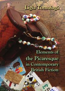 预订 Elements of the Picaresque in Contemporary British Fiction [9781443837774]