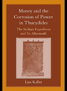 【预售】Money and the Corrosion of Power in Thucydides: