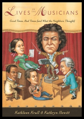 【预售】Lives of the Musicians: Good Times, Bad Times (an