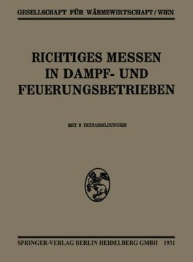【预订】Richtiges Messen in Dampf- Und Feuer...
