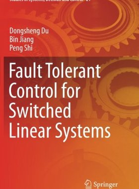 【预订】Fault Tolerant Control for Switched ...
