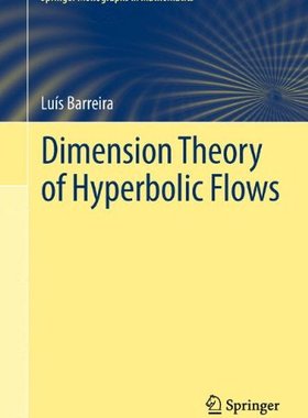 【预订】Dimension Theory of Hyperbolic Flows