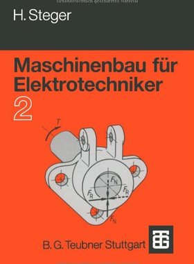 【预售】Maschinenbau Fur Elektrotechniker: Teil 2