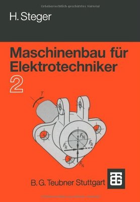 【预售】Maschinenbau Fur Elektrotechniker: Teil 2