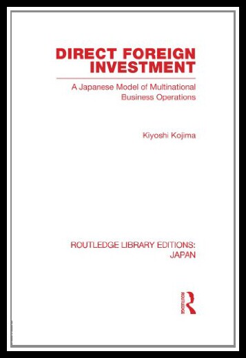 【预售】Direct Foreign Investment: A Japanese Model of Mu