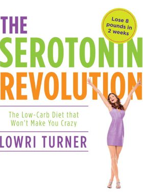 【预售】Serotonin Revolution: The Low-Carb Diet That W...