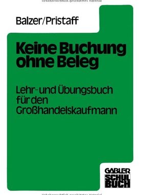 【预售】Keine Buchung Ohne Beleg: Lehr- Und Ubungsbuch...
