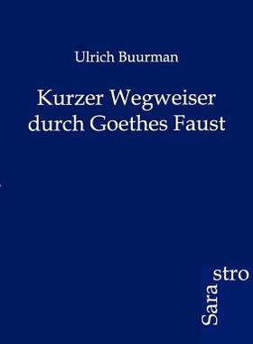 【预售】Kurzer Wegweiser Durch Goethes Faust
