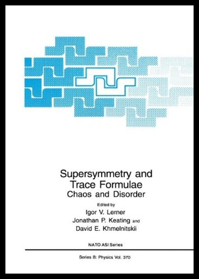 【预售】Supersymmetry and Trace Formulae: Chao