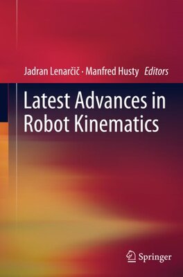 【预订】Latest Advances in Robot Kinematics