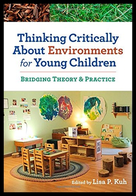【预售】Thinking Critically about Environments for Young