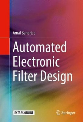 【预订】Automated Electronic Filter Design