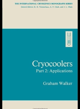 【预售】Cryocoolers: Part 2: Applications...