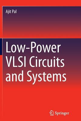 【预订】Low-Power VLSI Circuits and Systems