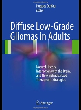 【预售】Diffuse Low-Grade Gliomas in Adults: Natural Hist