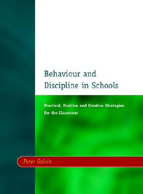 【预售】Behaviour & Discipline in Schools, Two: Practi...