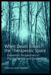 【预售】When Death Enters the Therapeutic Space: Existent