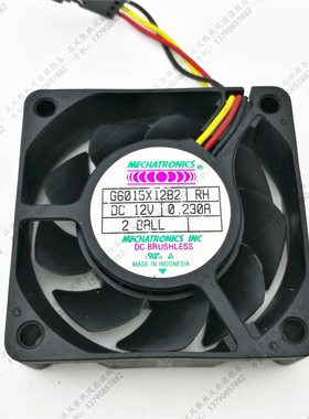 MECHATRONICS G6015X12B2 RH 12V 0.230A 6015 6CM 3线 散热风扇