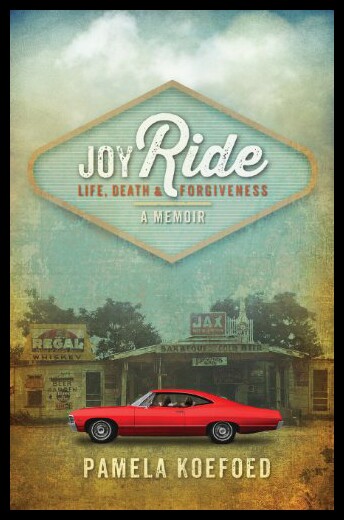 【预售】Joyride: Life, Death and Forgiveness