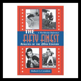 【预售】The Fifty Finest Athletes of the 20th Century: A