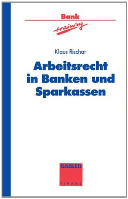 【预售】Arbeitsrecht in Banken Und Sparkassen