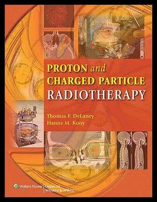 【预售】Proton and Charged Particle Radiotherapy