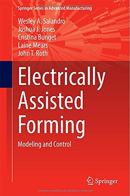 【预售】Electrically Assisted Forming: Modeling and Control
