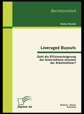 【预售】Leveraged Buyouts: Geht Die Effizienzs