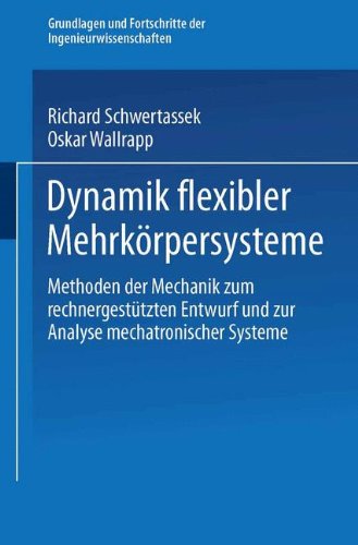 【预售】Dynamik Flexibler Mehrkorpersysteme: Methoden...